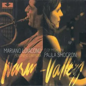Mariano Loiacono & Paula Shocron - Warm Valley (2012)