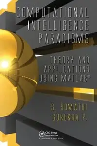 Computational Intelligence Paradigms: Theory & Applications using MATLAB