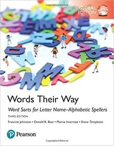 Words Their Way: Word Sorts for Letter Name-Alphabetic Spellers, Global Edition Ed 3