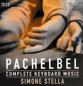 Simone Stella - Pachelbel: Complete Keyboard Music (13CD) (2019)