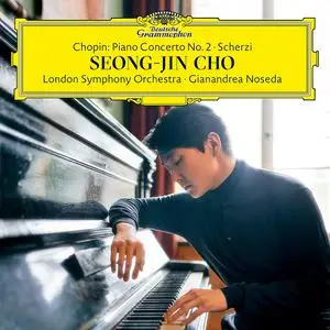 Seong-Jin Cho, Gianandrea Noseda, London Symphony Orchestra - Frédéric Chopin: Piano Concerto No. 2, Scherzi (2021)
