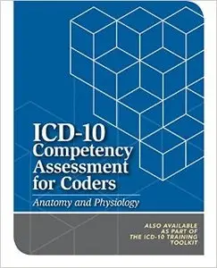 ICD-10 Competency Assessment for Coders [Repost]