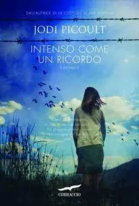 Jodi Picoult - Intenso come un ricordo (Repost)