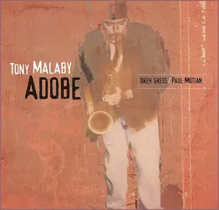 Tony Malaby - Adobe (2004)