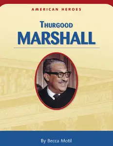 Becca Mutil, Thurgood Marshall