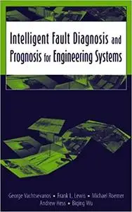 Intelligent Fault Diagnosis and Prognosis for Engineering Systems (Repost)