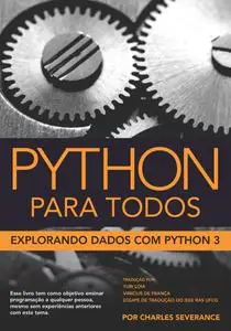 Python Para Todos: Explorando Dados com Python 3 (Portuguese Edition)