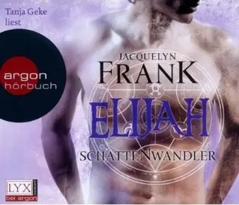 Jacquelyn Frank - Schattenwandler 03 - Elijah