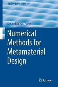 Numerical Methods for Metamaterial Design (Topics in Applied Physics)