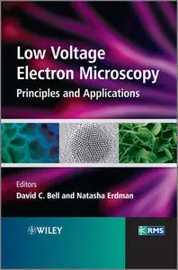 Low Voltage Electron Microscopy: Principles and Applications (repost)