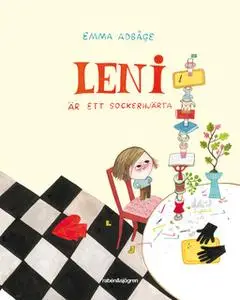 «Leni är ett sockerhjärta» by Emma Adbåge