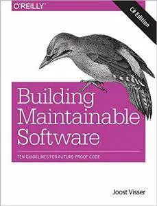 Building Maintainable Software, C# Edition: Ten Guidelines for Future-Proof Code