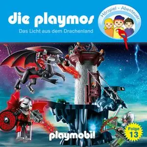 «Die Playmos - Folge 13: Das Licht aus dem Drachenland» by Simon X. Rost,Florian Fickel