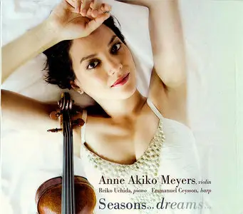 Anne Akiko Meyers - Seasons... Dreams... (2010)