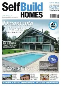Self Build Homes Magazine - June 2014