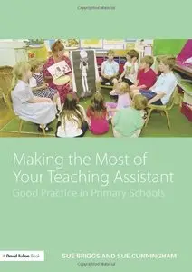 Making the Most of Your Teaching Assistant: Good Practice in Primary Schools (repost)