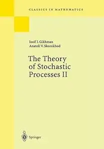 The Theory of Stochastic Processes II