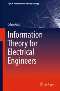Information Theory for Electrical Engineers (repost)