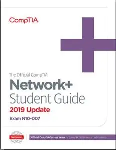 The Official CompTIA Network+ Student Guide (Exam N10-007)