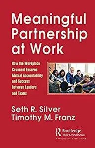 Meaningful Partnership at Work