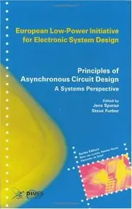 Principles of Asynchronous Circuit Design: A Systems Perspective (Repost)