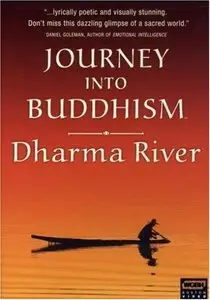 Journey Into Buddhism - Dharma River (2007)