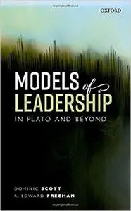 Models of Leadership in Plato and Beyond