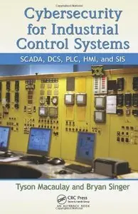 Cybersecurity for Industrial Control Systems (repost)