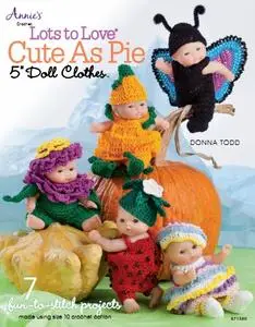 Lots to Love Cute as Pie 5" Doll Clothes (Repost)