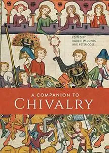 A Companion to Chivalry