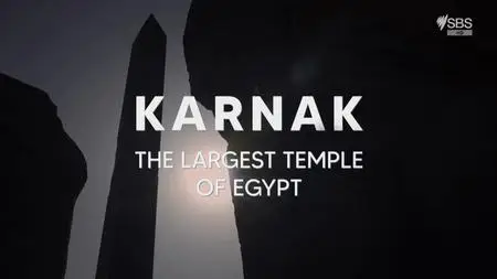 Karnak: The Largest Temple In the World (2023)