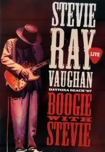 Stevie Ray Vaughan - Boogie With Stevie 1987 (2007)