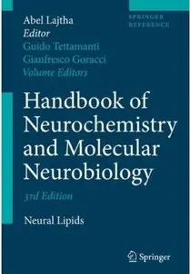 Handbook of Neurochemistry and Molecular Neurobiology: Neural Lipids (3rd edition)