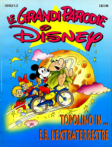Le Grandi Parodie Disney - Volume 25 - Topolino in ... E.B. L'Extraterrestre