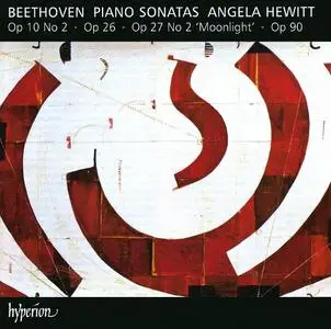 Angela Hewitt - Beethoven: Piano Sonatas Op.10/2, Op.26, Op.27/2 'Moonlight', Op.90 (2010) (Repost)