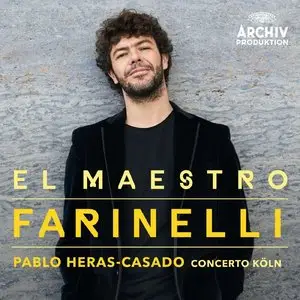 El Maestro Farinelli (Pablo Heras-Casado, Concerto Koln)