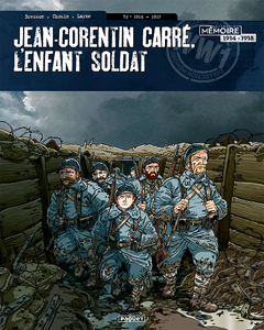 Jean-Corentin Carré, l'enfant soldat - Tome 2 - 1916-1917 (2018)