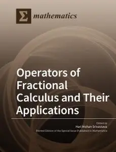 Operators of Fractional Calculus and Their Applications