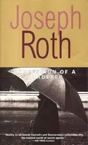 «Confession of a Murderer» by Joseph Roth