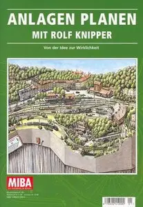 Anlagen planen mit Rolf Knipper - Von der Idee zur Wirklichkeit (Repost)
