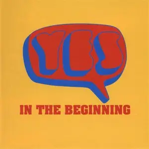 Yes - In The Beginning (1997) {Highland} **[RE-UP]**