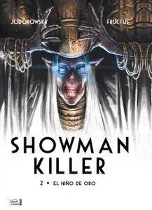 Showman Killer (Tomo 2): El Niño de Oro