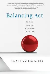 Balancing Act: Teach Coach Mentor Inspire