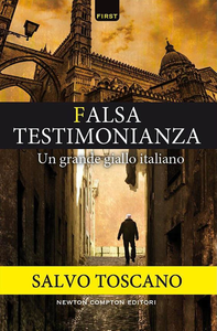 Salvo Toscano - Falsa testimonianza (2016) [Repost]