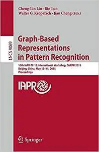 Graph-Based Representations in Pattern Recognition