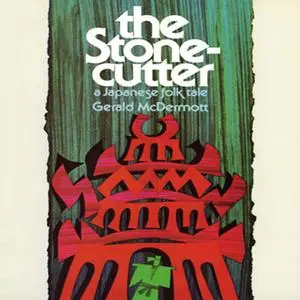 «The Stonecutter» by Gerald McDermott