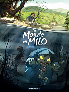 Le Monde de Milo - Tome 1