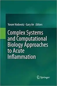 Complex Systems and Computational Biology Approaches to Acute Inflammation (Repost)