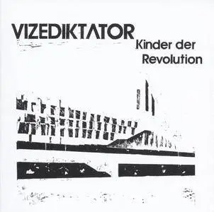 Vizediktator - Kinder der Revolution (2018)