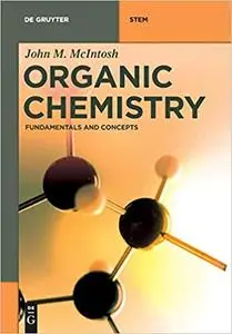 Organic Chemistry: Fundamentals and Concepts (De Gruyter Textbook)